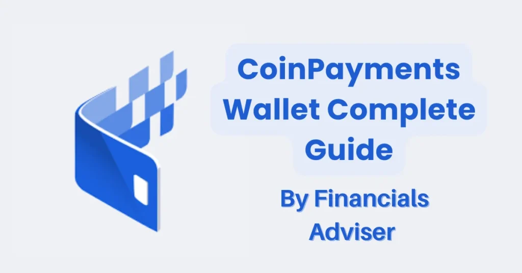 CoinPayments Cryptocurrency Wallet Complete Guide