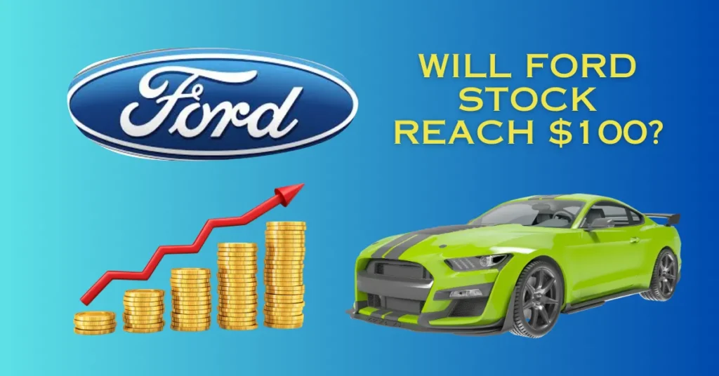 will ford stock reach $100